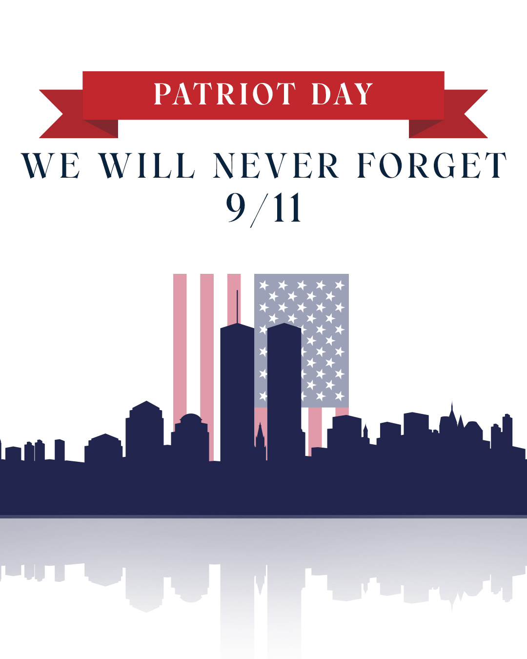 We Will Never Forget